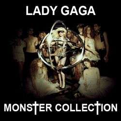 Lady Gaga - Monster Collection 2011